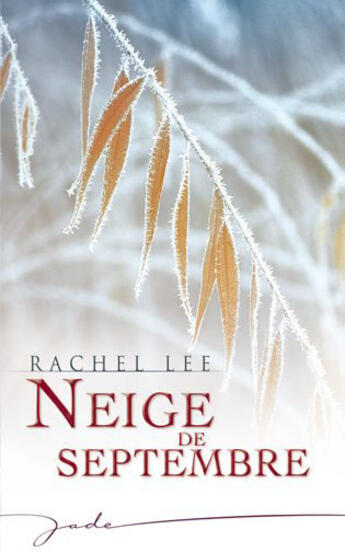 Couverture du livre « Neige de septembre » de Lee-R aux éditions Harlequin