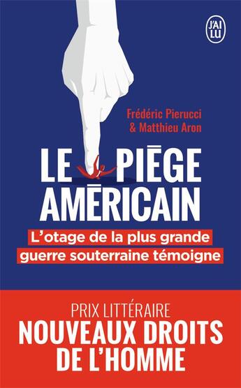 Couverture du livre « Le piège americain » de Mathieu Aron et Frederic Pierucci aux éditions J'ai Lu