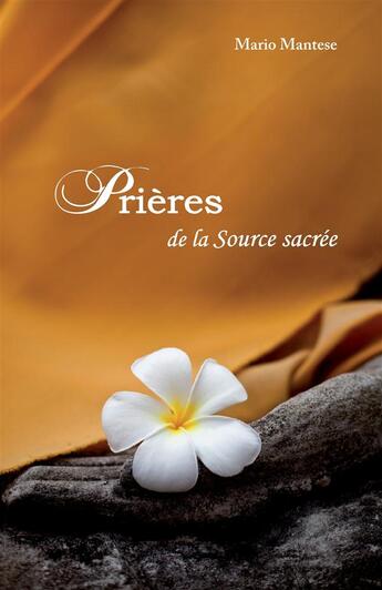 Couverture du livre « Prières de la source sacrée » de Mario Mantese aux éditions Books On Demand