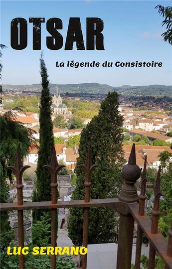 Couverture du livre « Otsar : la légende du consistoire » de Luc Serrano aux éditions Books On Demand