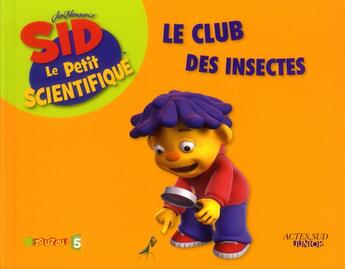 Couverture du livre « Le club des insectes » de  aux éditions Actes Sud Junior