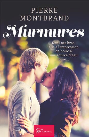 Couverture du livre « Murmures » de Pierre Montbrand aux éditions So Romance