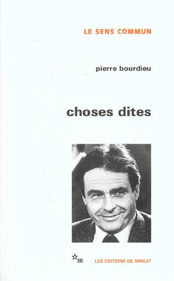 Couverture du livre « Choses dites » de Pierre Bourdieu aux éditions Minuit
