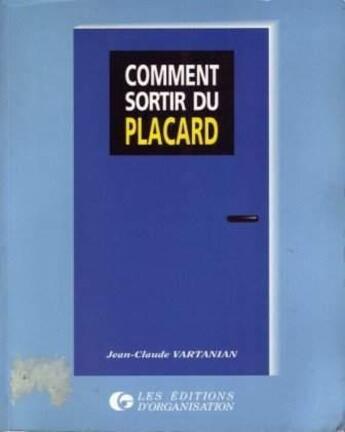 Couverture du livre « Comment Sortir Du Placard » de Vartanian aux éditions Organisation