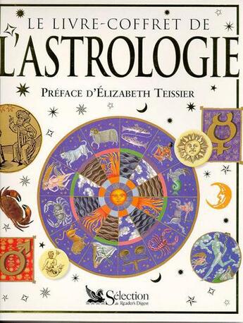 Couverture du livre « Le livre-coffret de l'astrologie » de  aux éditions Selection Du Reader's Digest