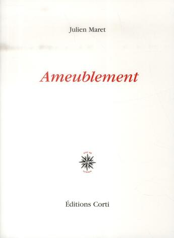 Couverture du livre « Ameublement » de Julien Maret aux éditions Corti