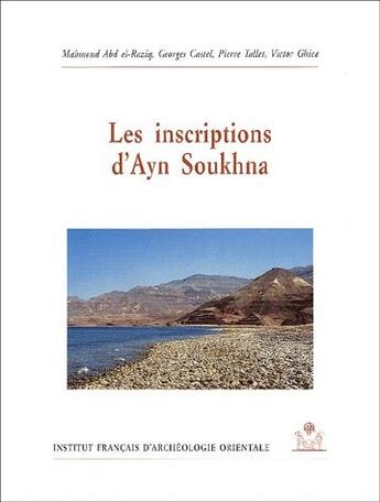 Couverture du livre « MIFAO ; les inscriptions d'Ayn Soukhna » de  aux éditions Ifao