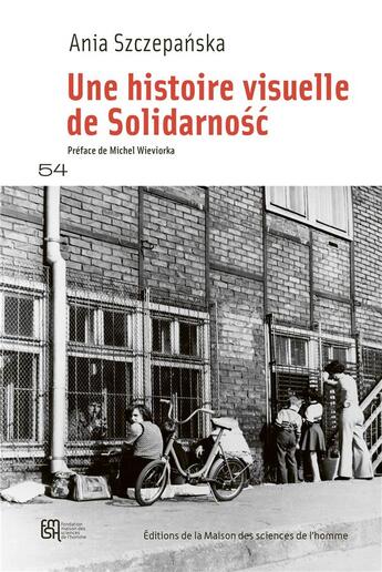 Couverture du livre « Une Histoire visuelle de Solidarnosc » de Ania Szczepanska aux éditions Maison Des Sciences De L'homme