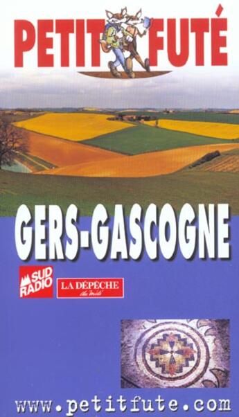 Couverture du livre « Gers gascogne 2002-2003, le petit fute » de Collectif Petit Fute aux éditions Le Petit Fute