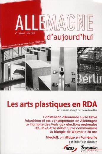 Couverture du livre « REVUE ALLEMAGNE D'AUJOURD'HUI n.196 ; arts plastiques en RDA » de  aux éditions Pu Du Septentrion