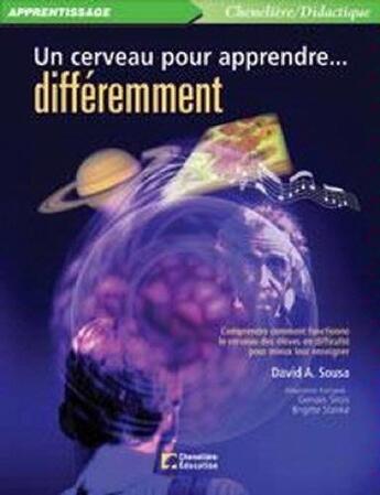 Couverture du livre « UN CERVEAU POUR APPRENDRE DIFFEREMMENT » de Sousa aux éditions Cheneliere Mcgraw-hill