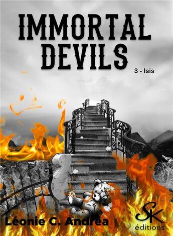 Couverture du livre « Immortal devils Tome 3 : Isis » de Leonie C. Andrea aux éditions Sharon Kena