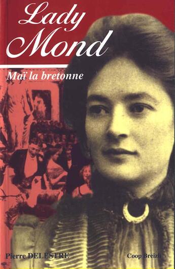 Couverture du livre « Lady mond ; mai la bretonne » de Pierre Delestre aux éditions Coop Breizh