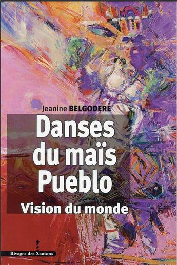 Couverture du livre « Danses du mais pueblo » de Les Indes Savantes aux éditions Les Indes Savantes