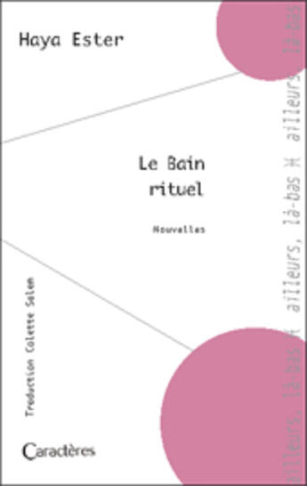 Couverture du livre « Le bain rituel » de Ester Haya aux éditions Caracteres