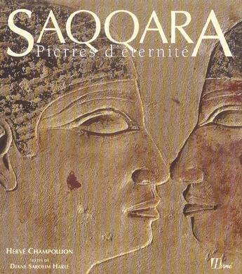 Couverture du livre « Saqqara, Pierres D'Eternite » de Saforim Harle/Champo aux éditions La Martiniere