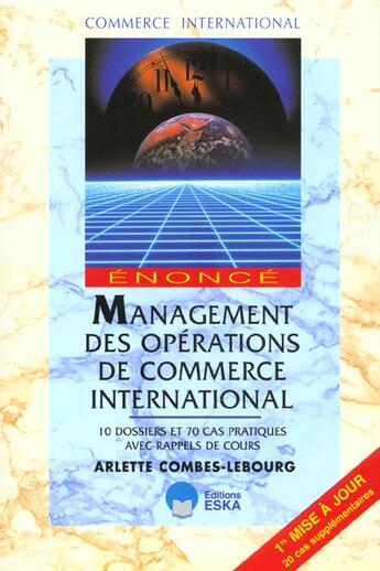 Couverture du livre « MANAGEMENT OPERATIONS COMMERCE INTERN. » de Combes-Lebourg A. aux éditions Eska