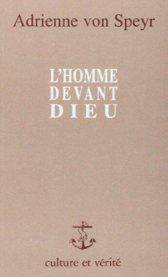 Couverture du livre « L'homme devant Dieu » de Adrienne Von Speyr aux éditions Lessius