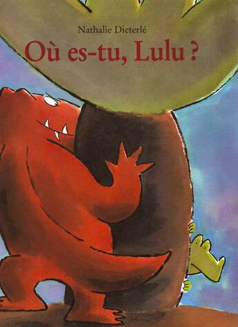 Couverture du livre « Ou es tu lulu » de Dieterle N aux éditions Kaleidoscope