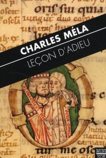 Couverture du livre « Leçon d'adieu ; avec les ailes du grand désir » de Charles Mela aux éditions Zoe