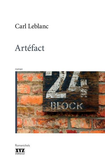 Couverture du livre « Artefact » de Leblanc Carl aux éditions Les Éditions Xyz