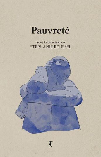 Couverture du livre « Pauvreté » de Stephanie Roussel aux éditions Triptyque