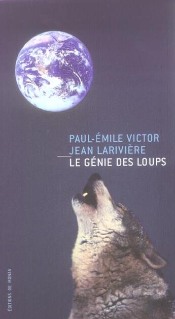 Couverture du livre « Le genie des loups » de Lariviere/Victor aux éditions Editions De Monza