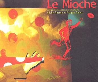 Couverture du livre « Le mioche ; notes et jeux d'images » de Isabel Gautrey aux éditions Passage Pietons