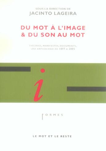 Couverture du livre « Du mot à l'image et du son au mot » de Jacinto Lageira aux éditions Le Mot Et Le Reste