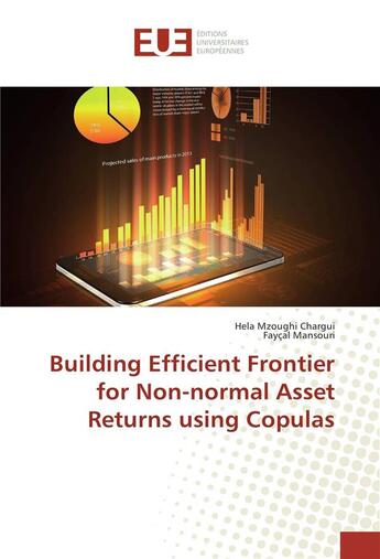 Couverture du livre « Building efficient frontier for non-normal asset returns using copulas » de Mansouri Faycal aux éditions Editions Universitaires Europeennes