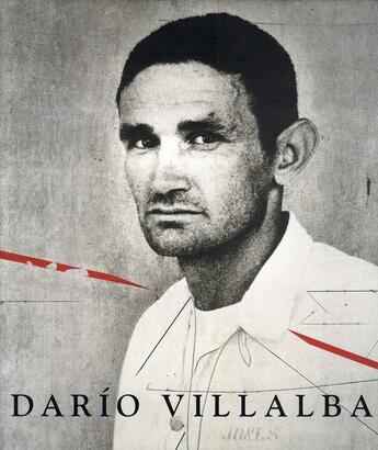 Couverture du livre « Dario Villalba ; una vision antologica (1957-2007) » de Argila et Martin aux éditions Actar