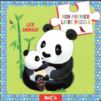 Couverture du livre « Mon Premier Livre Puzzle : Les Animaux » de  aux éditions Le Ballon