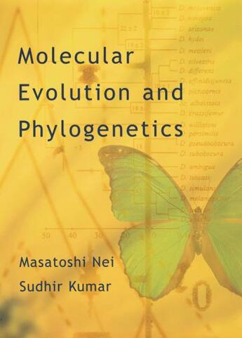 Couverture du livre « Molecular Evolution and Phylogenetics » de Kumar Sudhir aux éditions Editions Racine