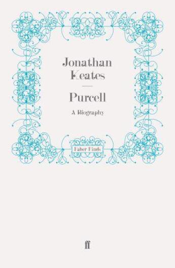 Couverture du livre « Purcell » de Keates Jonathan aux éditions Faber And Faber Digital