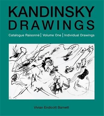 Couverture du livre « Kandinsky drawings volume one » de Endicott Barnet Vivi aux éditions Interart