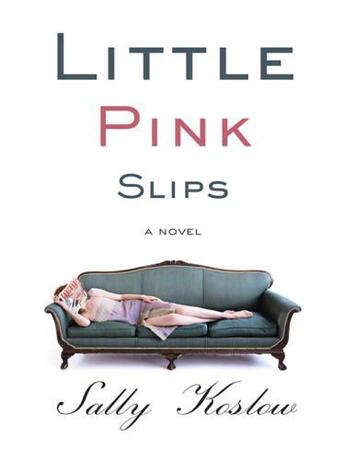 Couverture du livre « Little Pink Slips » de Koslow Sally aux éditions Penguin Group Us