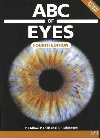 Couverture du livre « ABC of Eyes » de Peng T. Khaw et Peter Shah et Andrew R. Elkington aux éditions Bmj Books