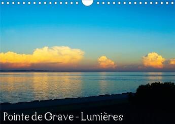 Couverture du livre « Pointe de Grave - Lumières (édition 2020) » de Duperou Dom S aux éditions Calvendo