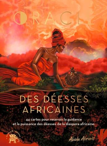 Couverture du livre « L'oracle des déesses africaines : 44 cartes pour recevoir la guidance et la puissance des déesses de la diaspora africaine » de Abiola Abrams aux éditions Le Lotus Et L'elephant