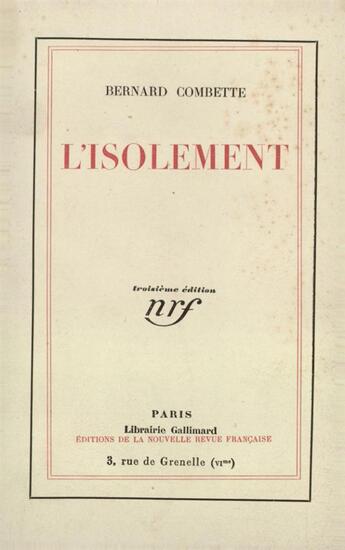 Couverture du livre « L'isolement » de Combette Bernard aux éditions Gallimard