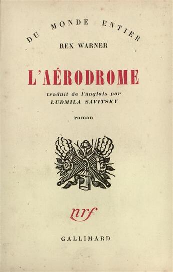 Couverture du livre « L'Aerodrome » de Warner Rex aux éditions Gallimard