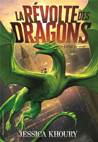 Couverture du livre « La révolte des dragons Tome 2 » de Jessica Khoury aux éditions Gallimard-jeunesse