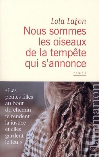 Couverture du livre « Nous sommes les oiseaux de la tempête qui s'annonce » de Lola Lafon aux éditions Flammarion