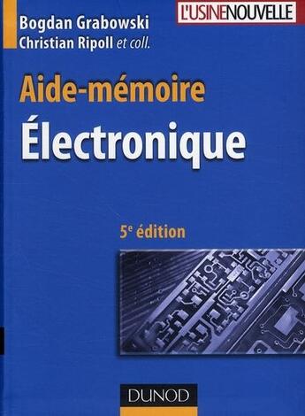 Couverture du livre « Aide-mémoire électronique (5e édition) » de Grabowski Bogdan aux éditions Dunod