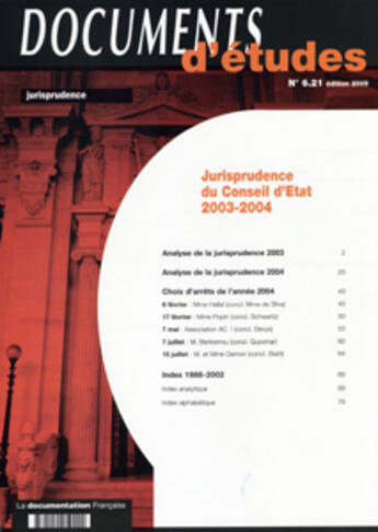 Couverture du livre « Jurisprudence du conseil d'etat 2003-2004 n 6.21 2005 » de  aux éditions Documentation Francaise