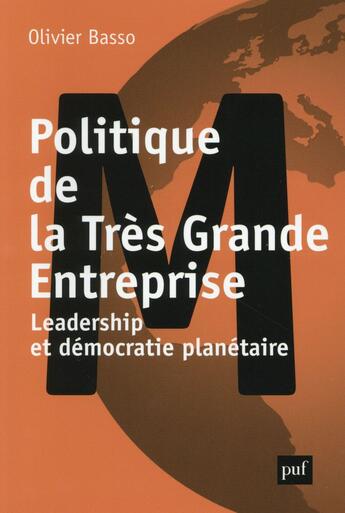 Couverture du livre « Politique de la très grande entreprise » de Basso/Olivier aux éditions Puf