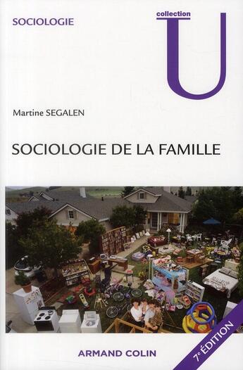 Couverture du livre « Sociologie de la famille (7e édition) » de Martine Segalen aux éditions Armand Colin