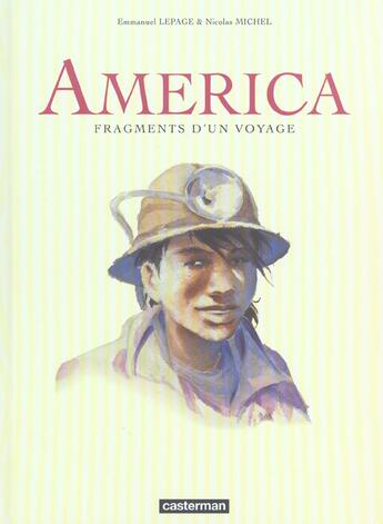 Couverture du livre « America - fragments d'un voyage » de Lepage/Michel aux éditions Casterman