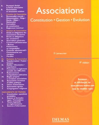 Couverture du livre « Association ; constitution gestion evolution ; 9e edition » de Francis Lemeunier aux éditions Delmas