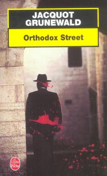 Couverture du livre « Orthodox street » de Grunewald-J aux éditions Le Livre De Poche